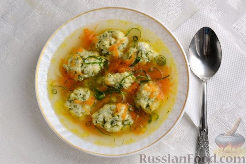 Лёгкий и сытный: оригинальный суп с сырными рисовыми клёцками russianfood.com